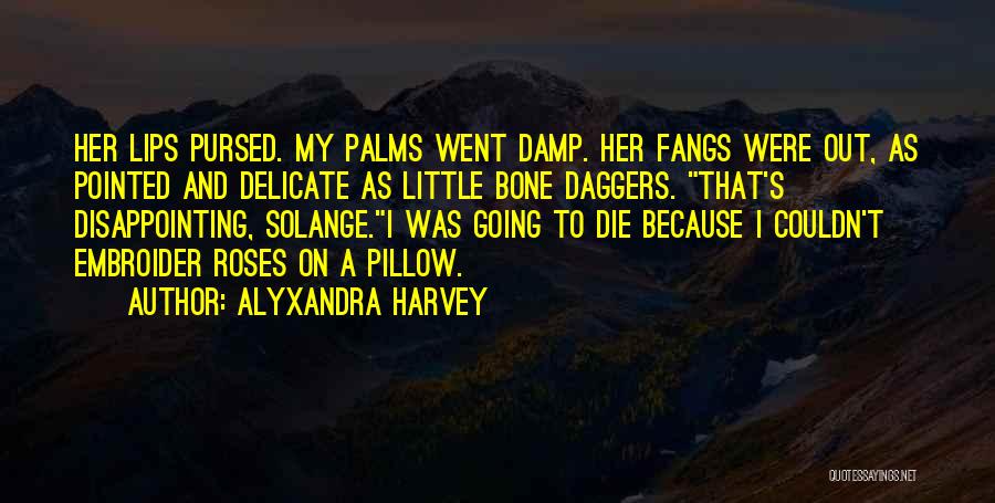 Her Lips Quotes By Alyxandra Harvey