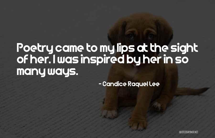 Her Lips Quotes By Candice Raquel Lee