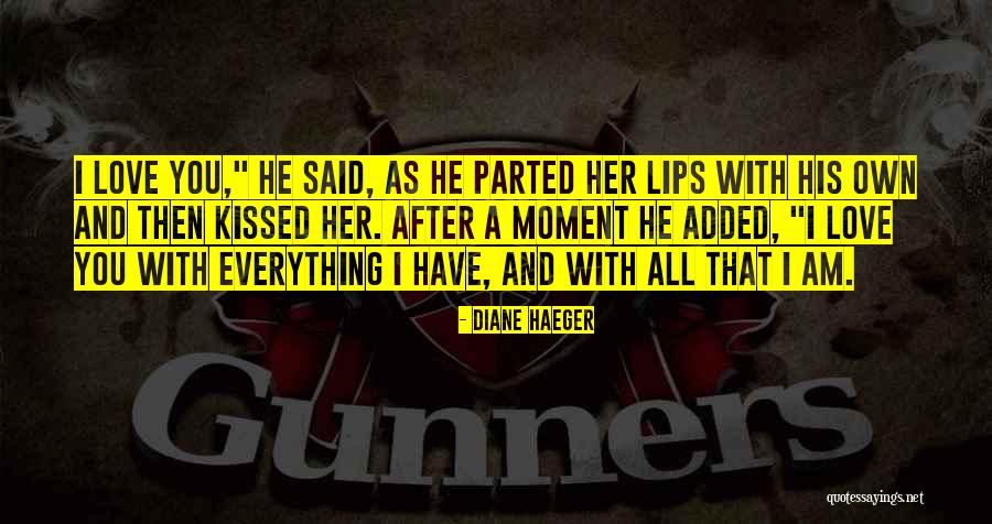 Her Lips Quotes By Diane Haeger