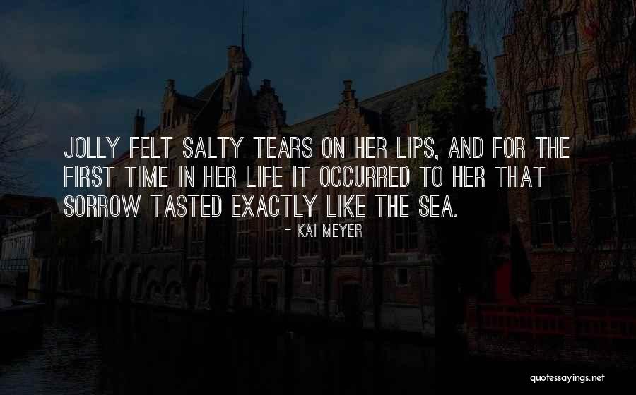 Her Lips Quotes By Kai Meyer