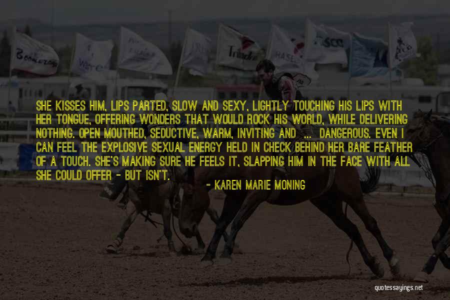 Her Lips Quotes By Karen Marie Moning