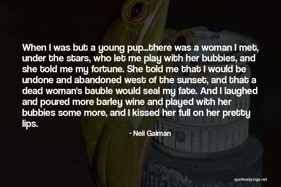 Her Lips Quotes By Neil Gaiman