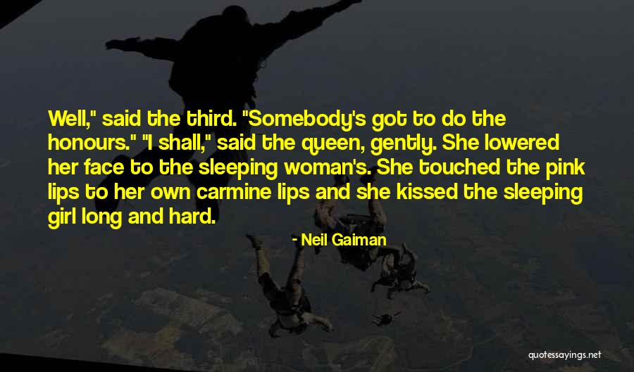 Her Lips Quotes By Neil Gaiman