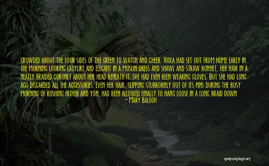Her Long Hair Quotes By Mary Balogh Her Long Hair Quotes By Mary Balogh