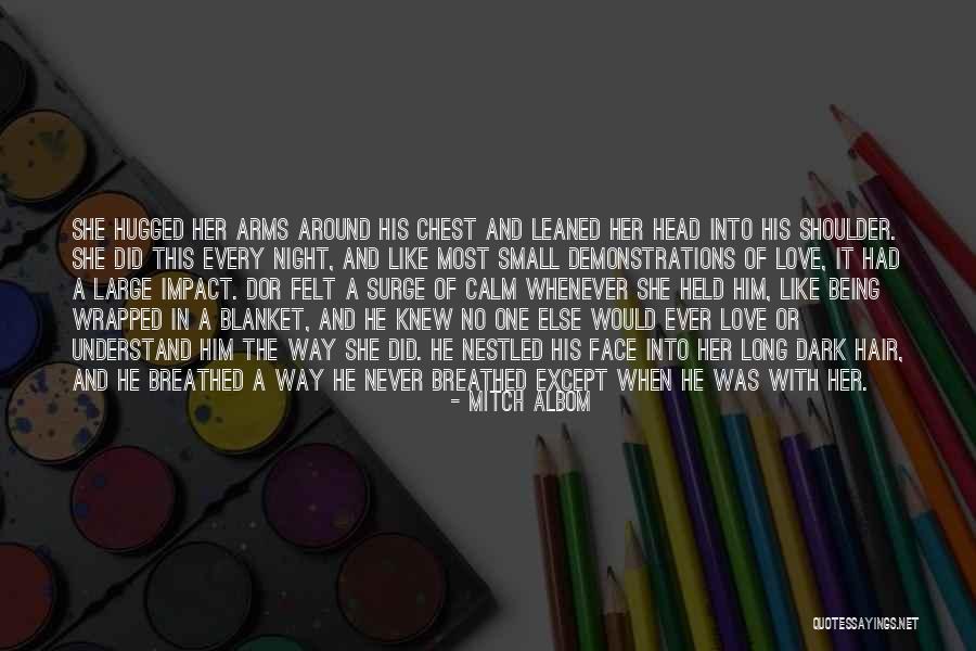 Her Long Hair Quotes By Mitch Albom Her Long Hair Quotes By Mitch Albom