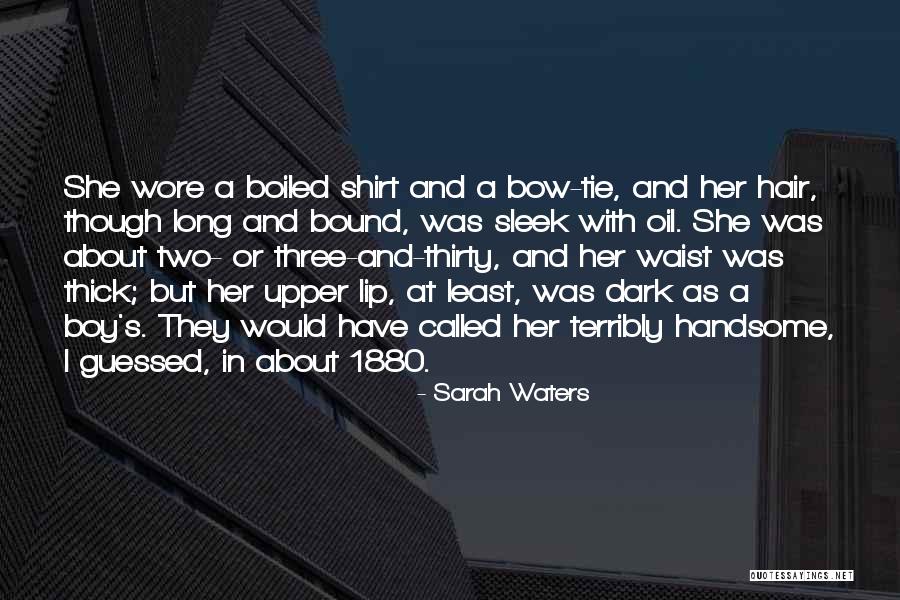 Her Long Hair Quotes By Sarah Waters Her Long Hair Quotes By Sarah Waters