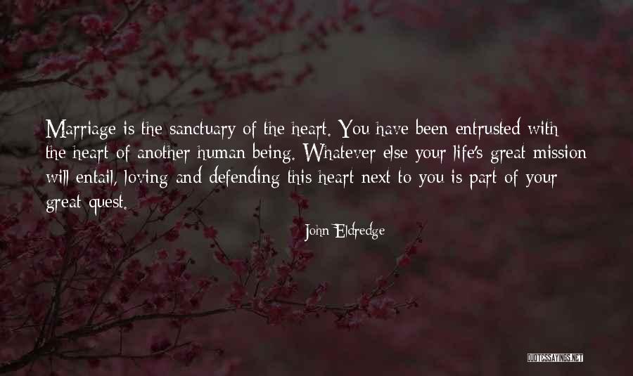 Her Loving Someone Else Quotes By John Eldredge Her Loving Someone Else Quotes By John Eldredge