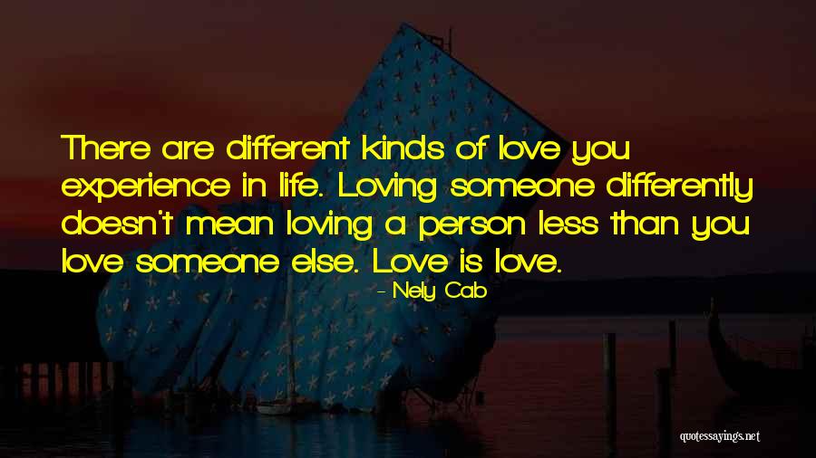 Her Loving Someone Else Quotes By Nely Cab Her Loving Someone Else Quotes By Nely Cab