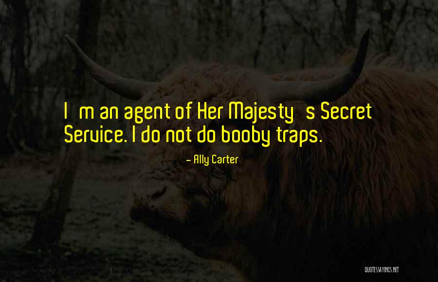 Her Majesty Quotes By Ally Carter Her Majesty Quotes By Ally Carter