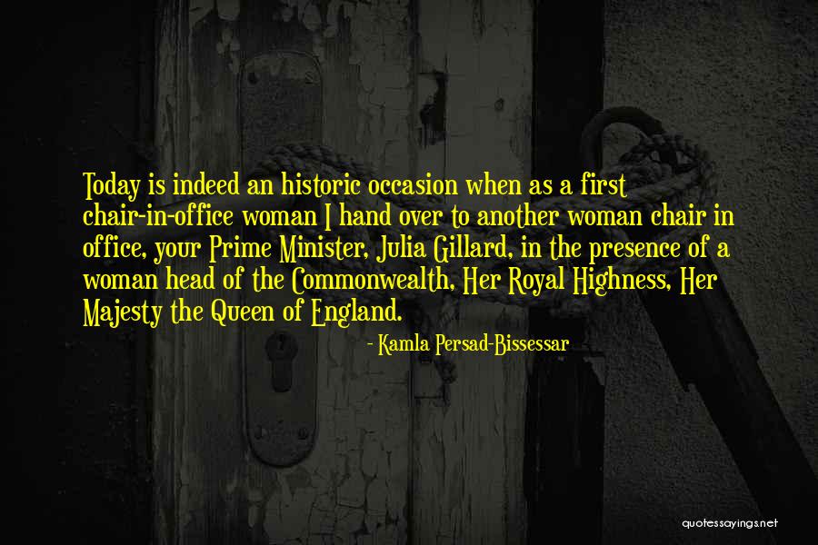 Her Majesty Quotes By Kamla Persad-Bissessar Her Majesty Quotes By Kamla Persad-Bissessar
