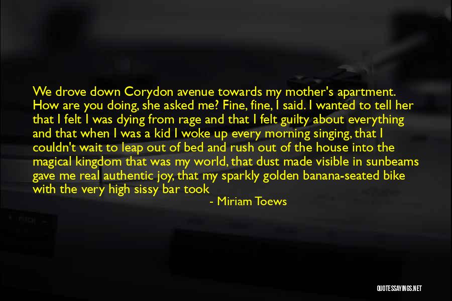 Her Majesty Quotes By Miriam Toews Her Majesty Quotes By Miriam Toews