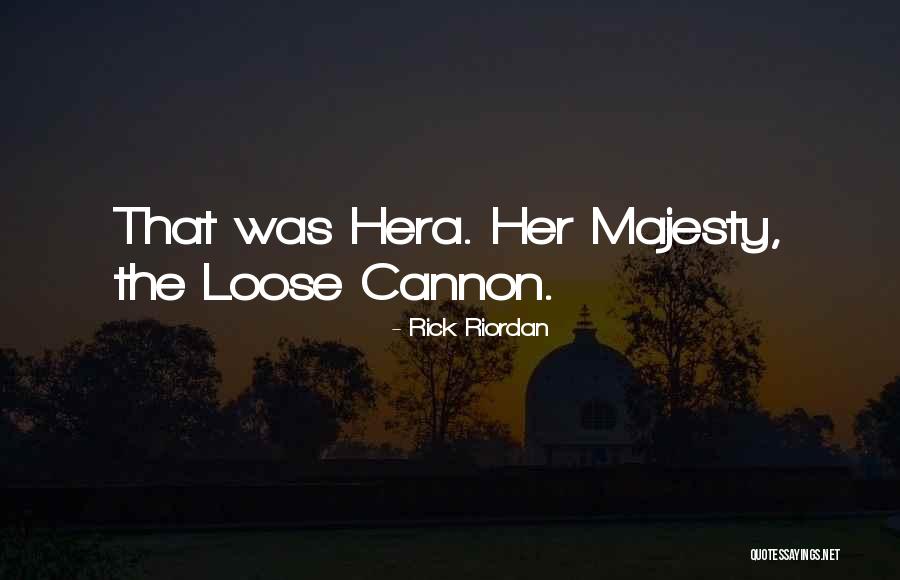 Her Majesty Quotes By Rick Riordan Her Majesty Quotes By Rick Riordan