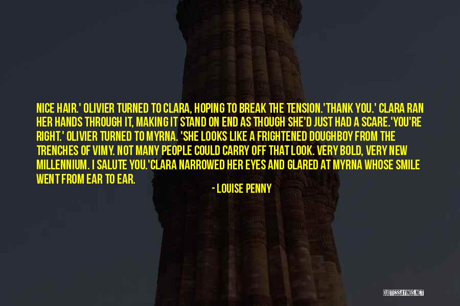 Her Making You Smile Quotes By Louise Penny Her Making You Smile Quotes By Louise Penny