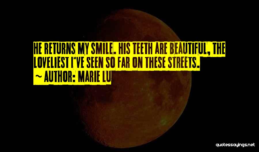 Her Most Beautiful Smile Quotes By Marie Lu