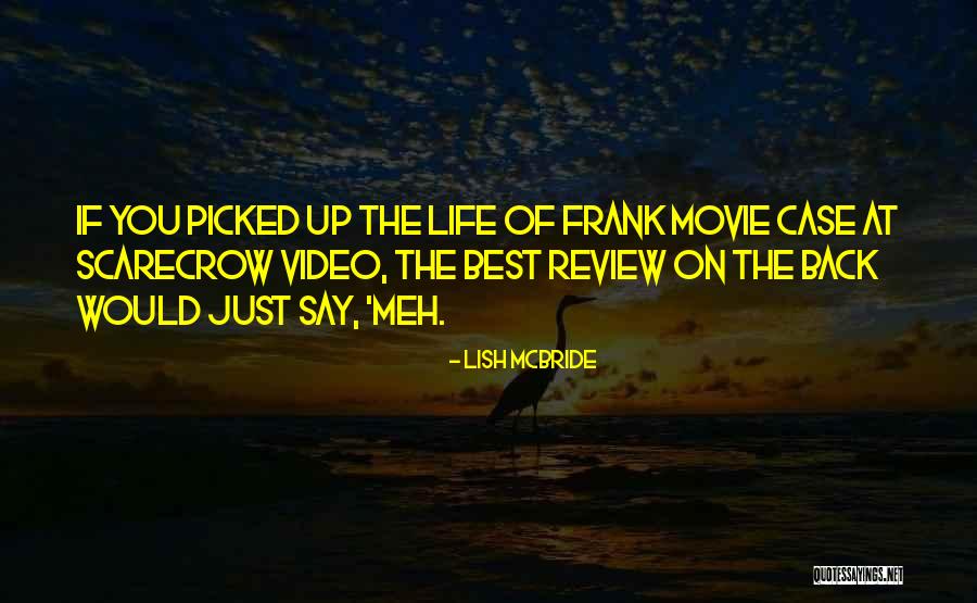 Her Movie Review Quotes By Lish McBride Her Movie Review Quotes By Lish McBride