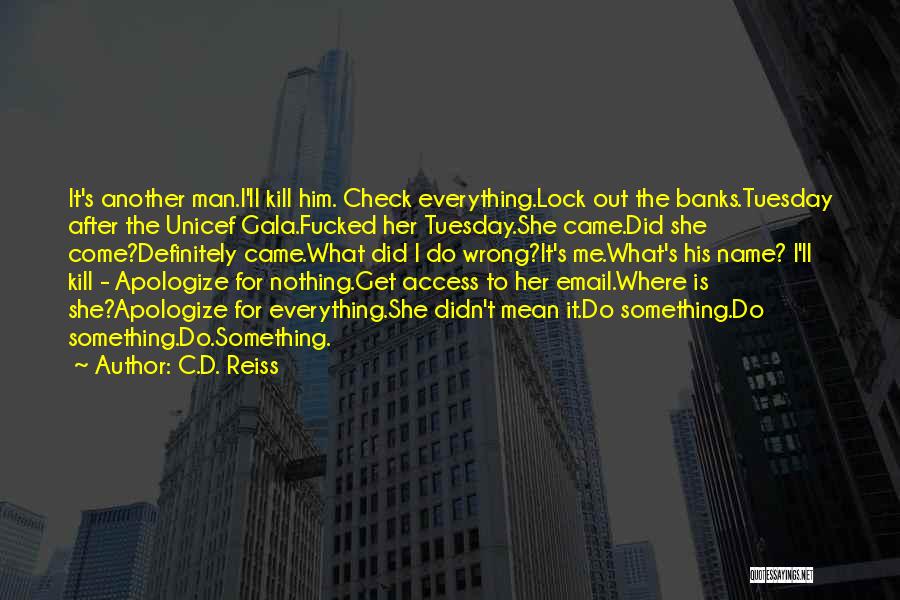 Her Name Is Banks Quotes By C.D. Reiss