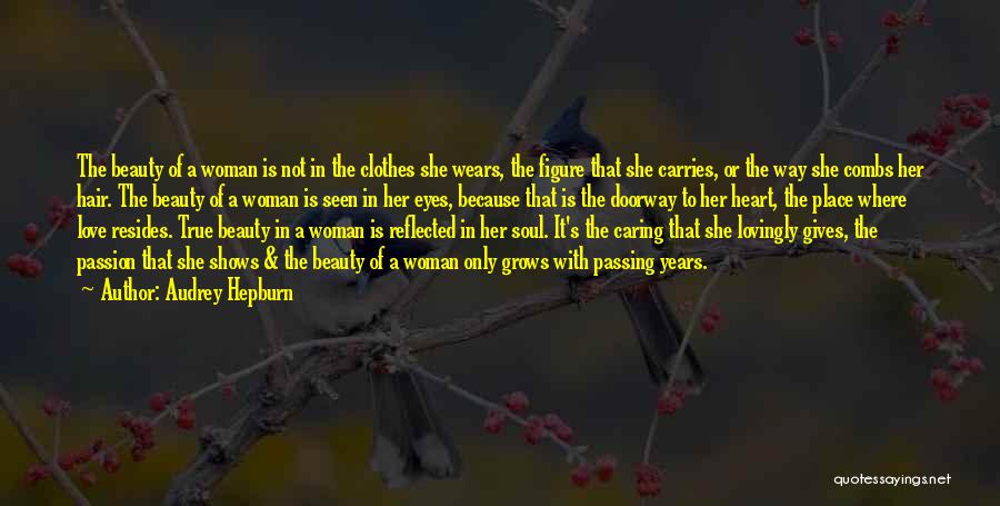 Her Not Caring Quotes By Audrey Hepburn