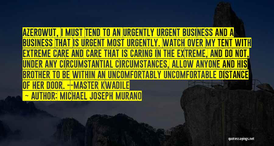 Her Not Caring Quotes By Michael Joseph Murano