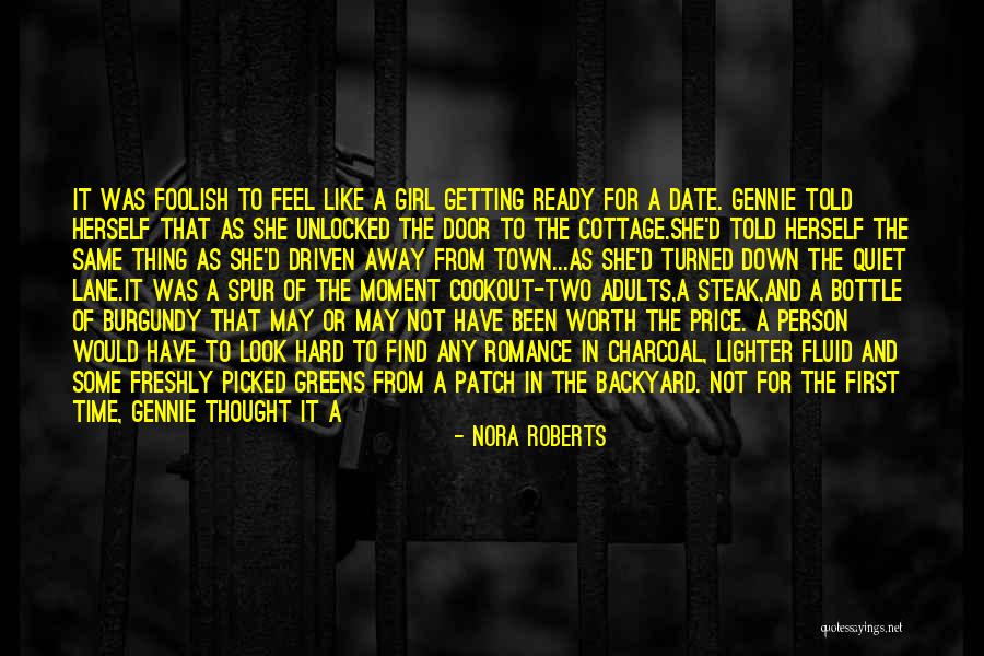 Her Not Feeling The Same Quotes By Nora Roberts Her Not Feeling The Same Quotes By Nora Roberts