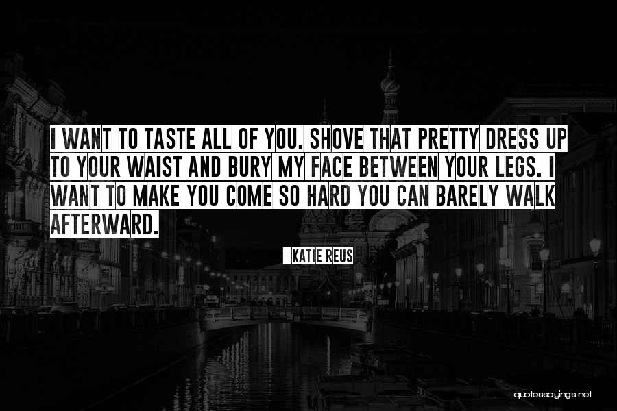 Her Pretty Legs Quotes By Katie Reus Her Pretty Legs Quotes By Katie Reus