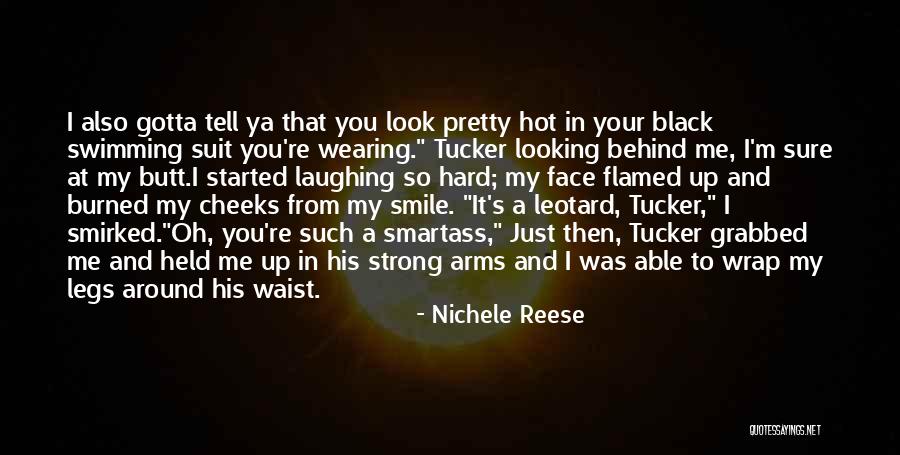 Her Pretty Legs Quotes By Nichele Reese Her Pretty Legs Quotes By Nichele Reese
