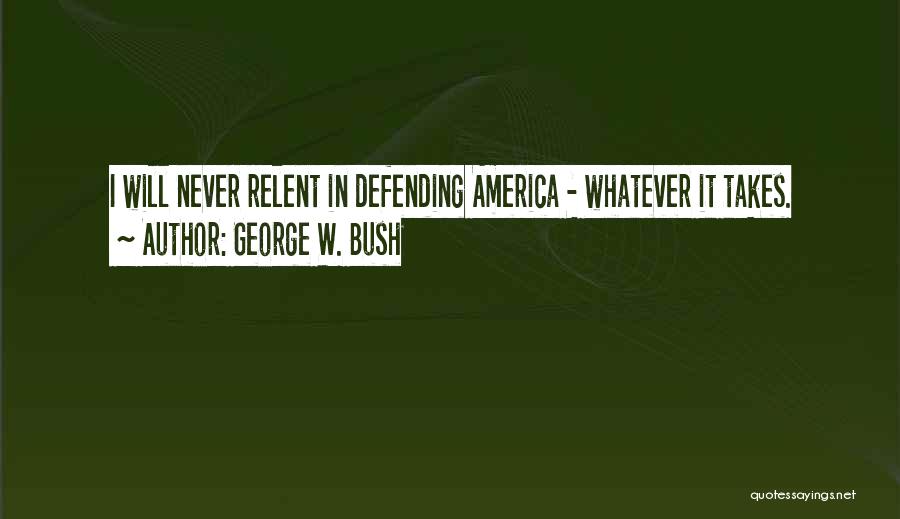 Her Pretty Little Mouth Quotes By George W. Bush