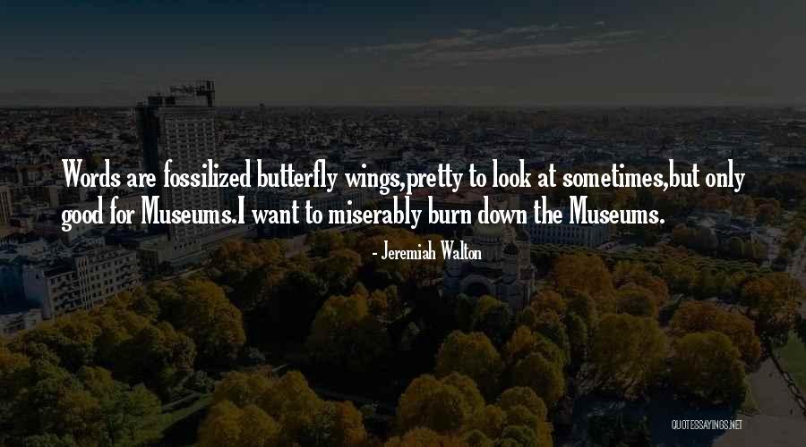 Her Pretty Wings Quotes By Jeremiah Walton Her Pretty Wings Quotes By Jeremiah Walton