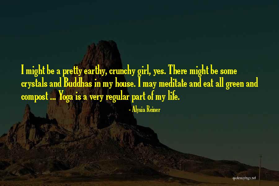 Her Pretty Yoga Quotes By Alysia Reiner Her Pretty Yoga Quotes By Alysia Reiner