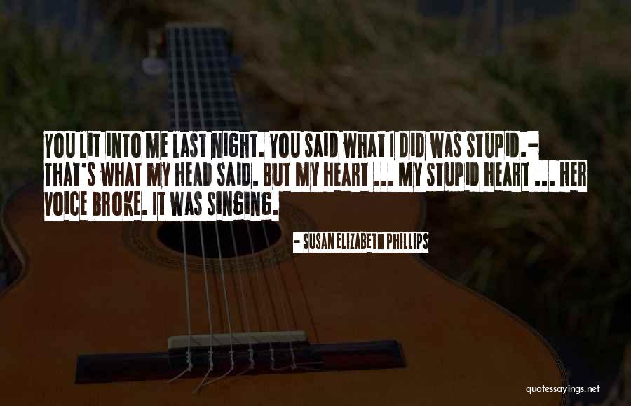 Her Singing Voice Quotes By Susan Elizabeth Phillips Her Singing Voice Quotes By Susan Elizabeth Phillips