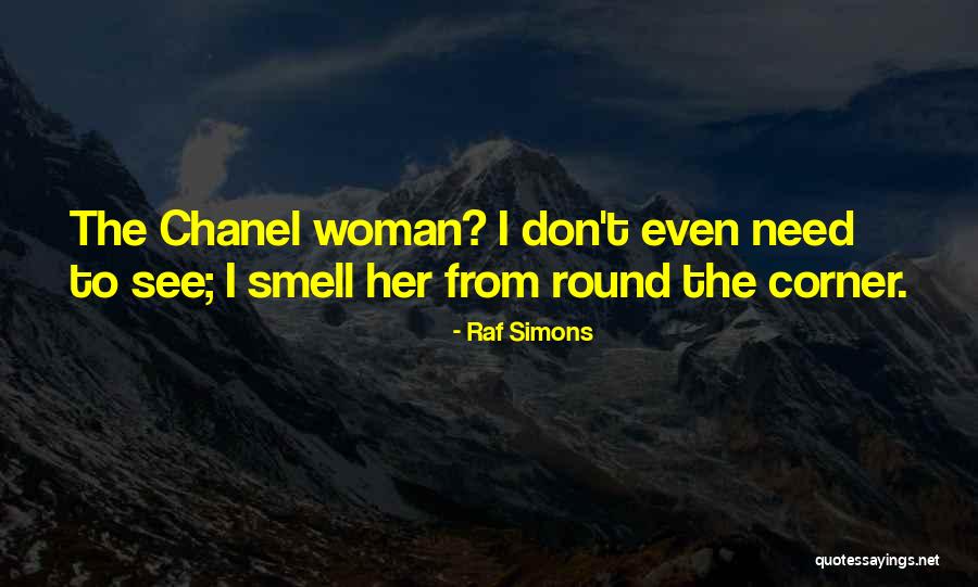 Her Smell Quotes By Raf Simons Her Smell Quotes By Raf Simons