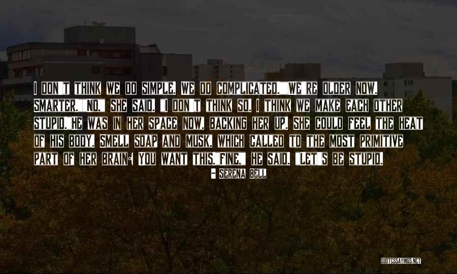 Her Smell Quotes By Serena Bell Her Smell Quotes By Serena Bell