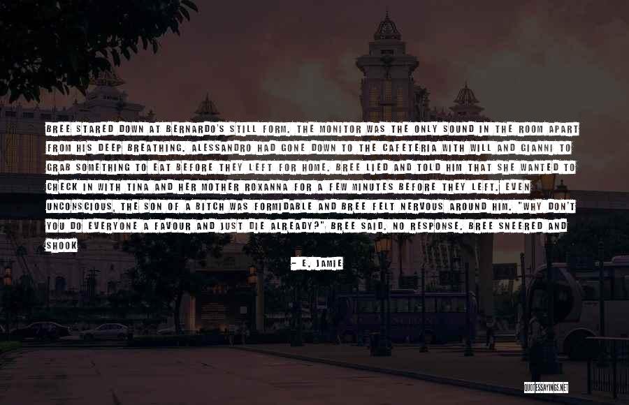 Her Son Quotes By E. Jamie Her Son Quotes By E. Jamie
