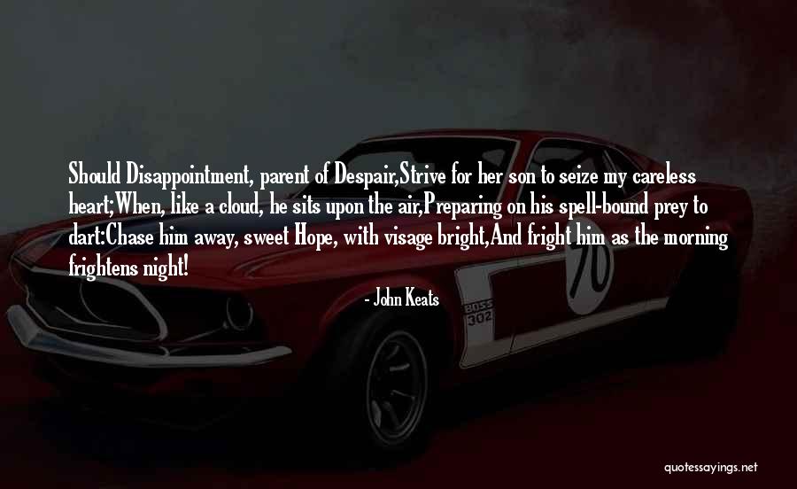 Her Son Quotes By John Keats Her Son Quotes By John Keats