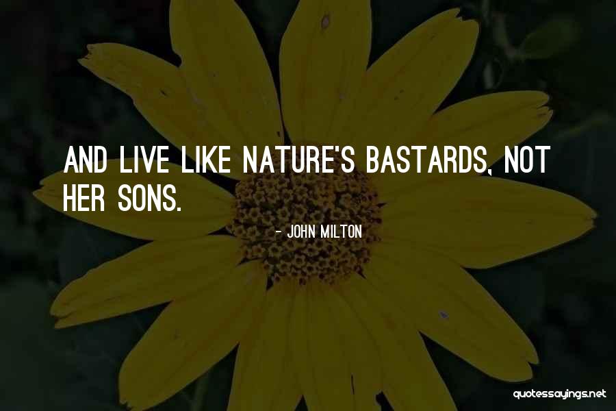 Her Son Quotes By John Milton