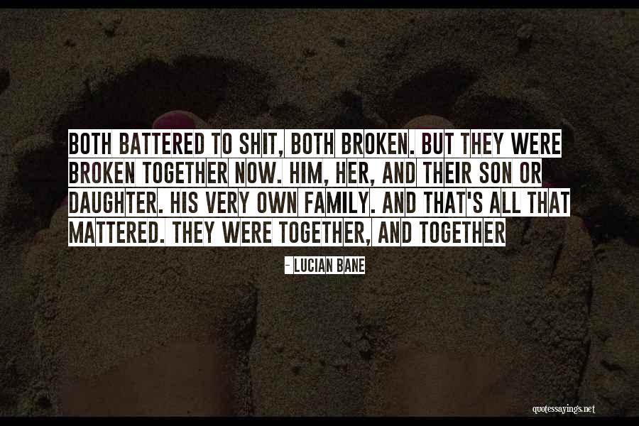 Her Son Quotes By Lucian Bane Her Son Quotes By Lucian Bane