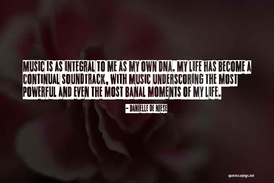 Her Soundtrack Quotes By Danielle De Niese Her Soundtrack Quotes By Danielle De Niese