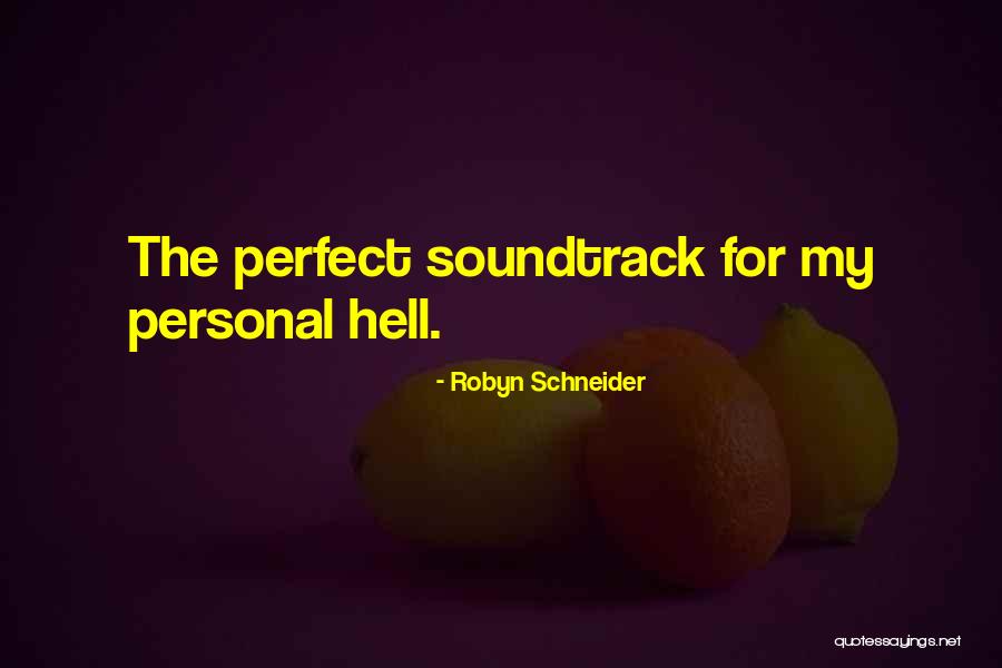 Her Soundtrack Quotes By Robyn Schneider Her Soundtrack Quotes By Robyn Schneider