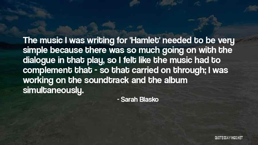 Her Soundtrack Quotes By Sarah Blasko Her Soundtrack Quotes By Sarah Blasko
