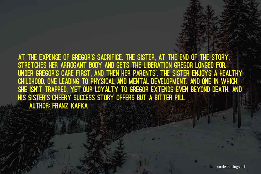 Her Success Quotes By Franz Kafka