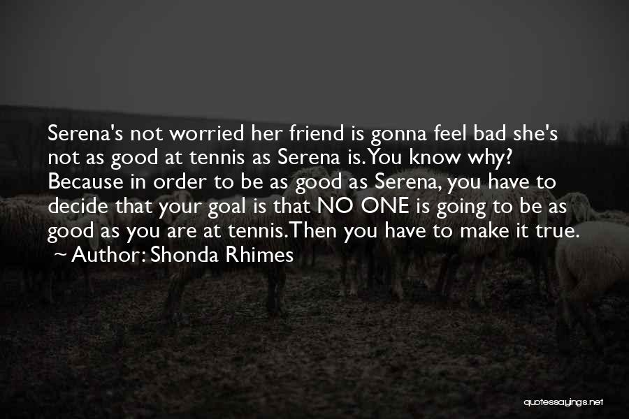 Her Success Quotes By Shonda Rhimes