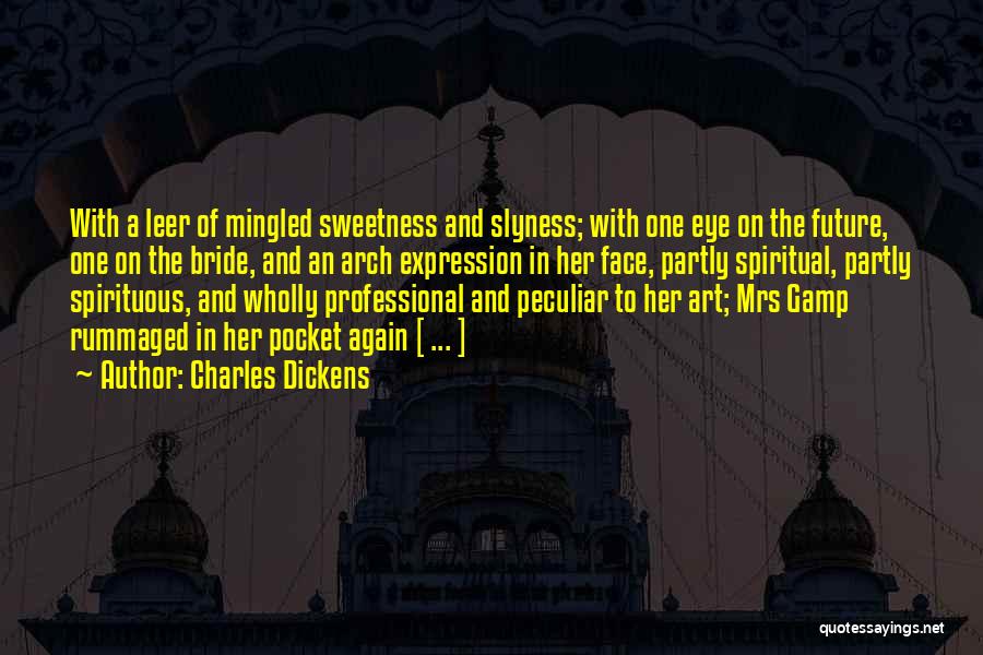Her Sweetness Quotes By Charles Dickens
