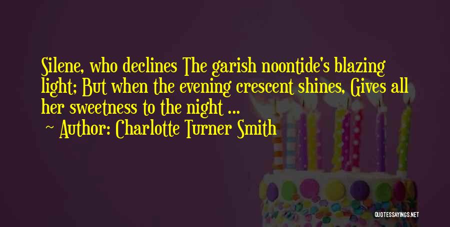 Her Sweetness Quotes By Charlotte Turner Smith