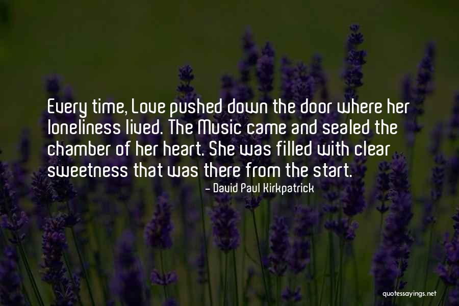 Her Sweetness Quotes By David Paul Kirkpatrick