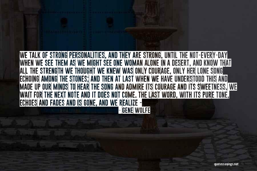 Her Sweetness Quotes By Gene Wolfe