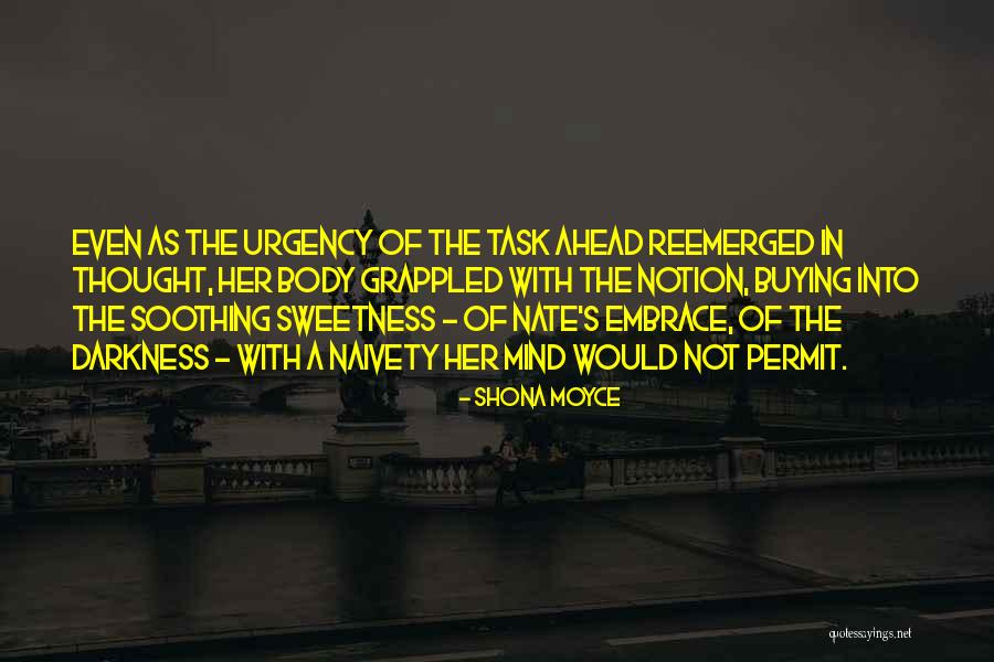 Her Sweetness Quotes By Shona Moyce