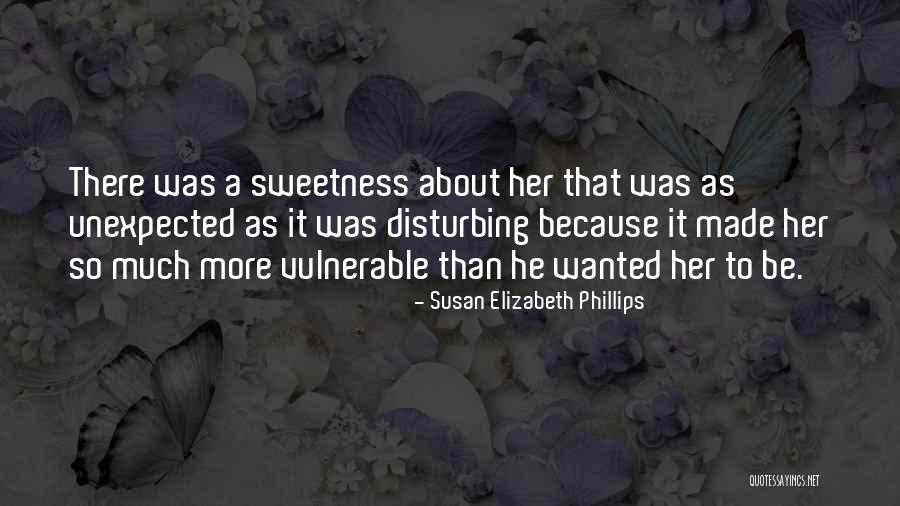 Her Sweetness Quotes By Susan Elizabeth Phillips