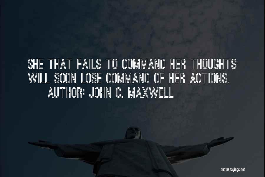 Her Thoughts Quotes By John C. Maxwell