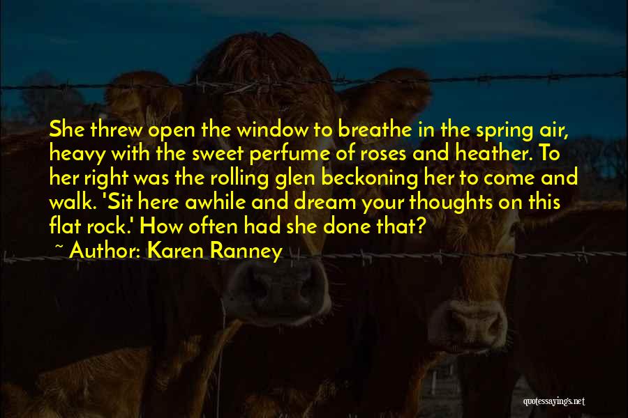 Her Thoughts Quotes By Karen Ranney