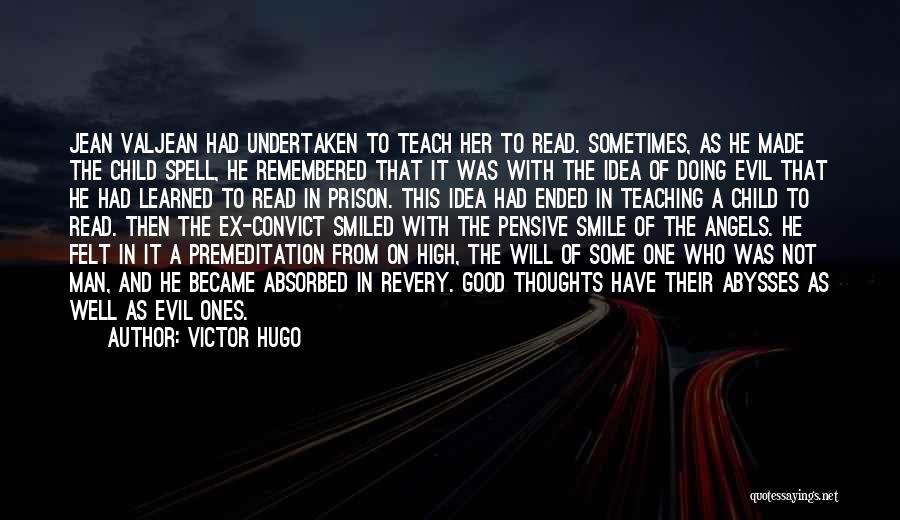 Her Thoughts Quotes By Victor Hugo