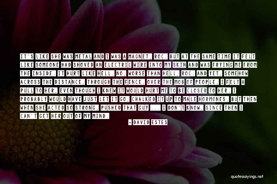 Her To Be Strong Quotes By David Estes Her To Be Strong Quotes By David Estes